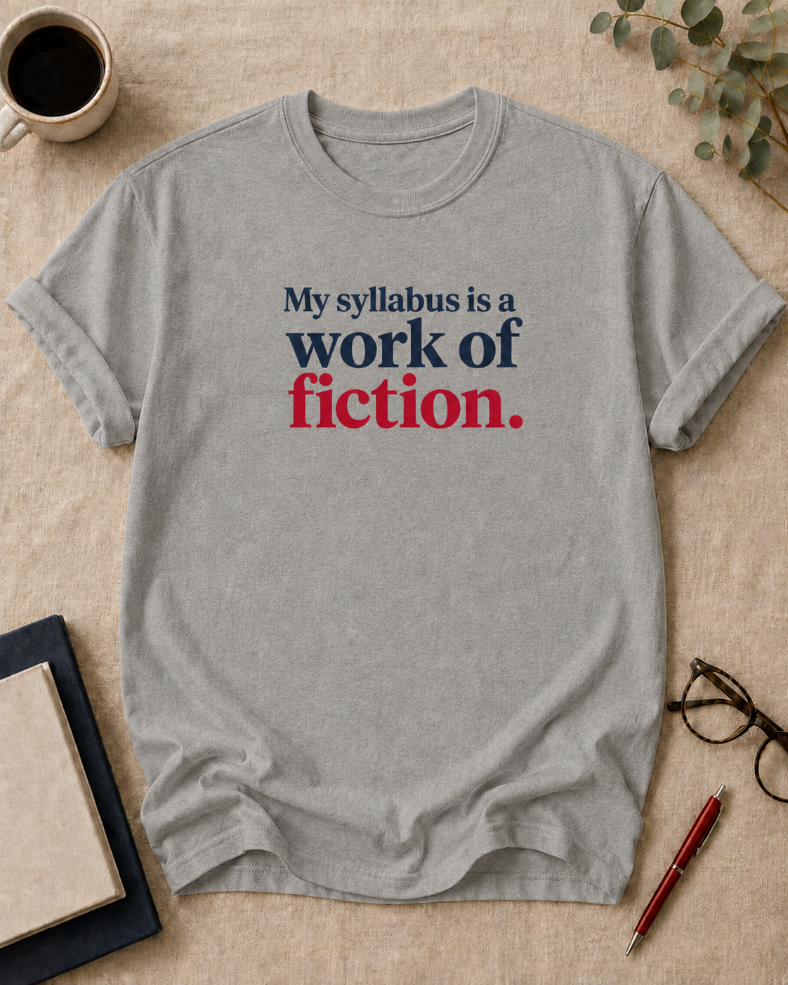 My syllabus is a work of fiction.