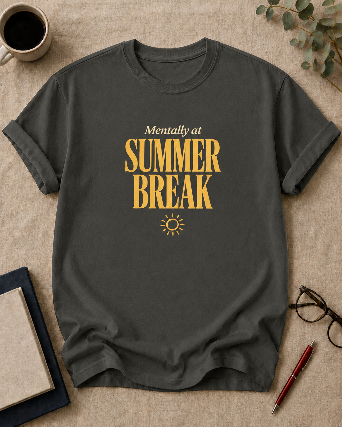 Mentally at Summer Break