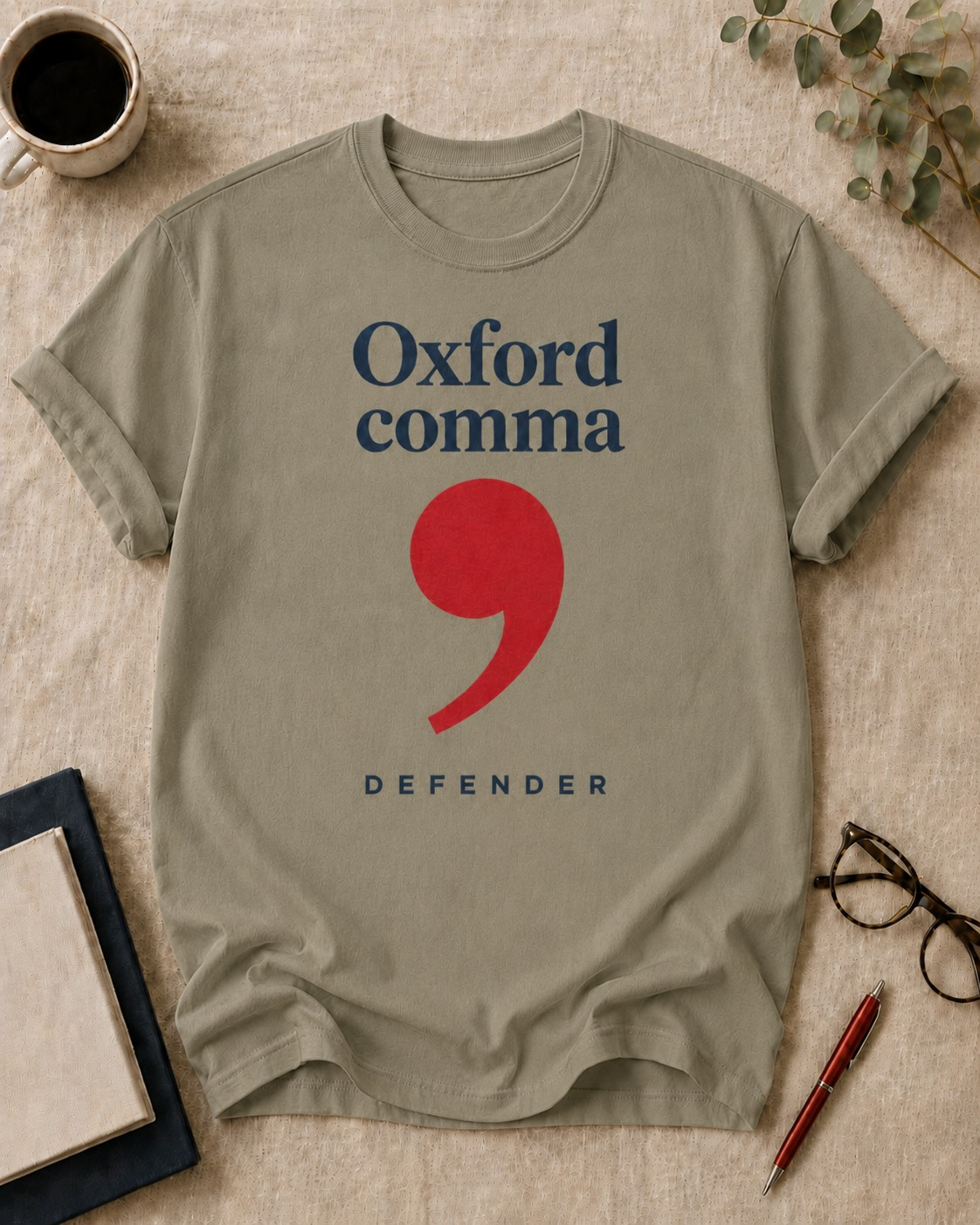 Oxford comma defender — teacher t-shirt in Khaki, flat lay