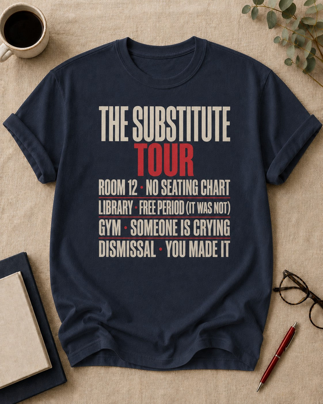 The Substitute Tour — teacher t-shirt in True Navy, flat lay
