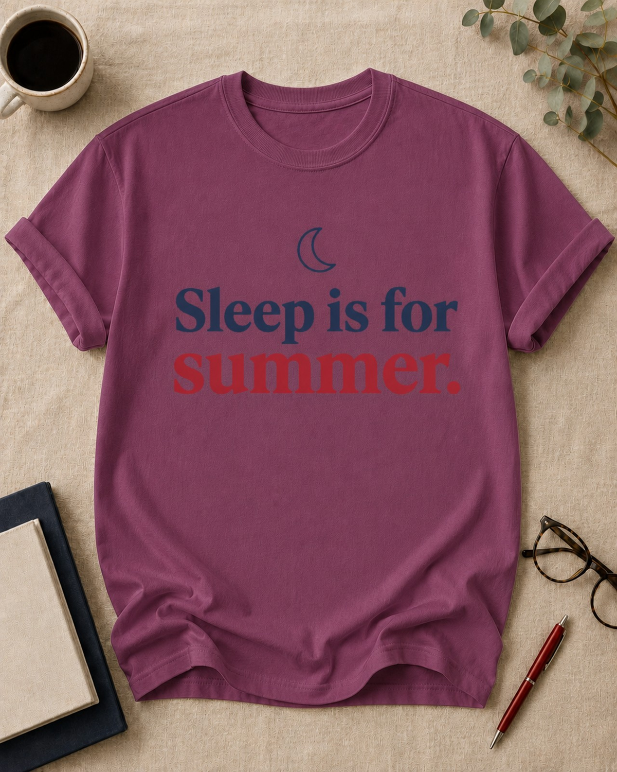 Sleep is for summer — teacher t-shirt in Berry, flat lay