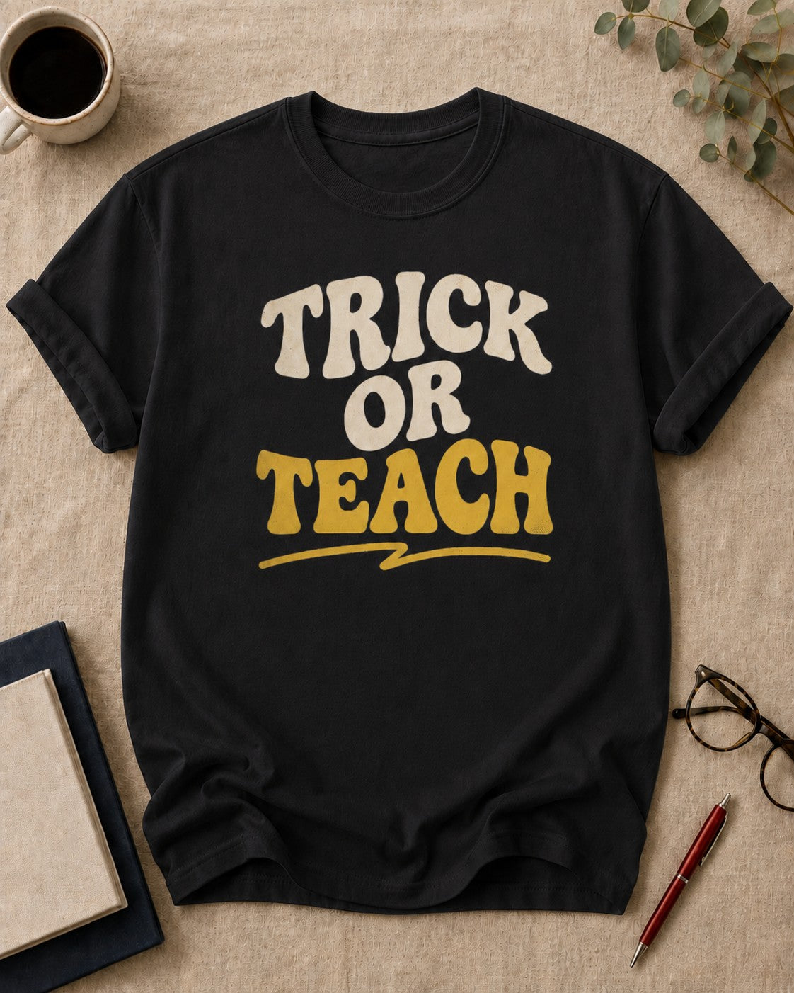 Trick or teach — teacher t-shirt in Black, flat lay