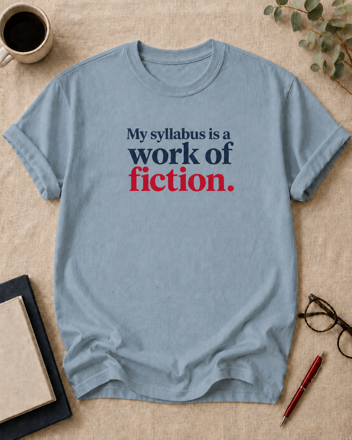My syllabus is a work of fiction.