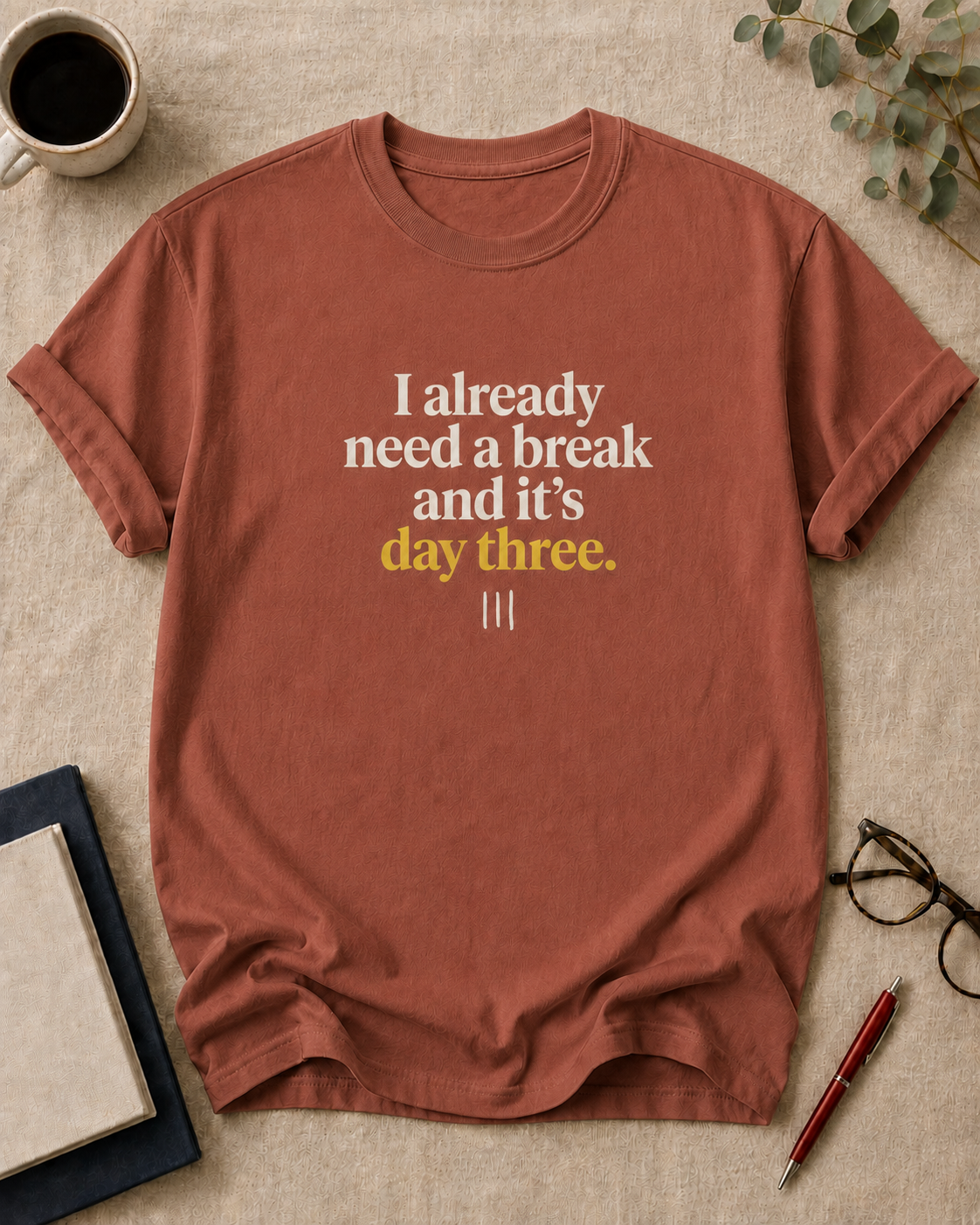 I already need a break and it's day three.