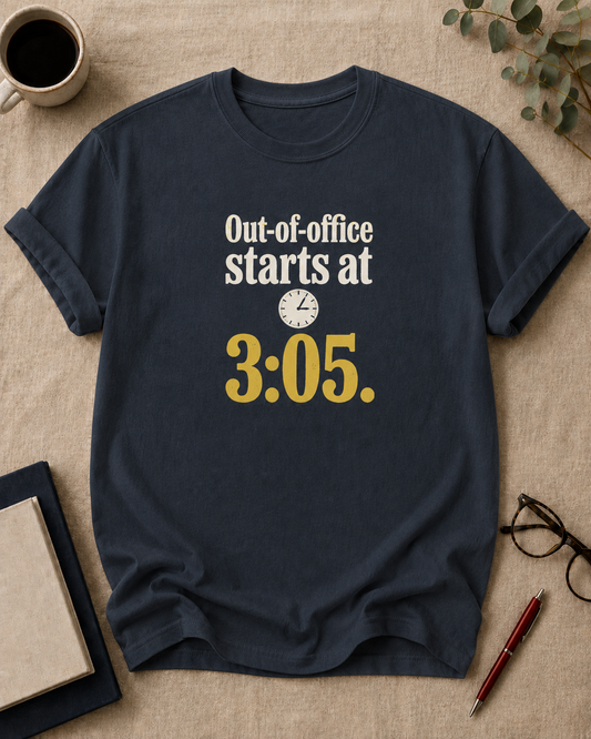 Out-of-office starts at 3:05.