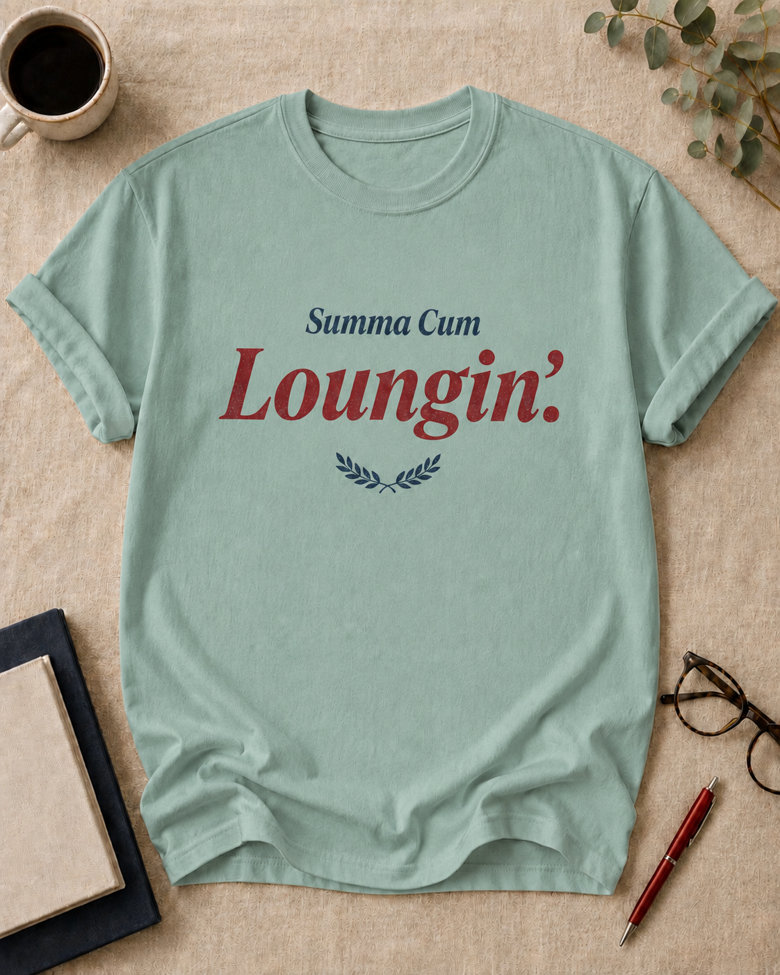 Summa Cum Loungin'.
