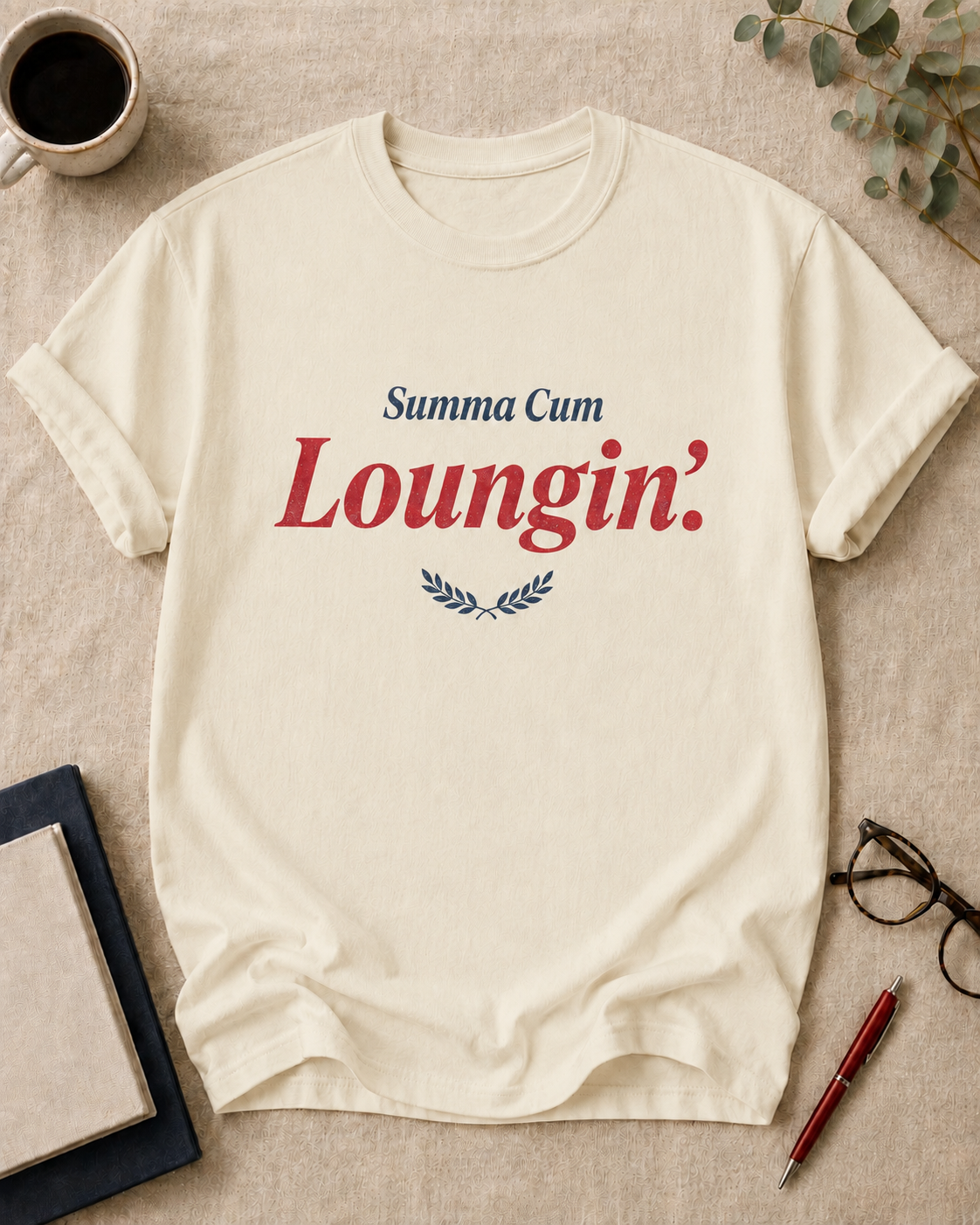 Summa Cum Loungin'.