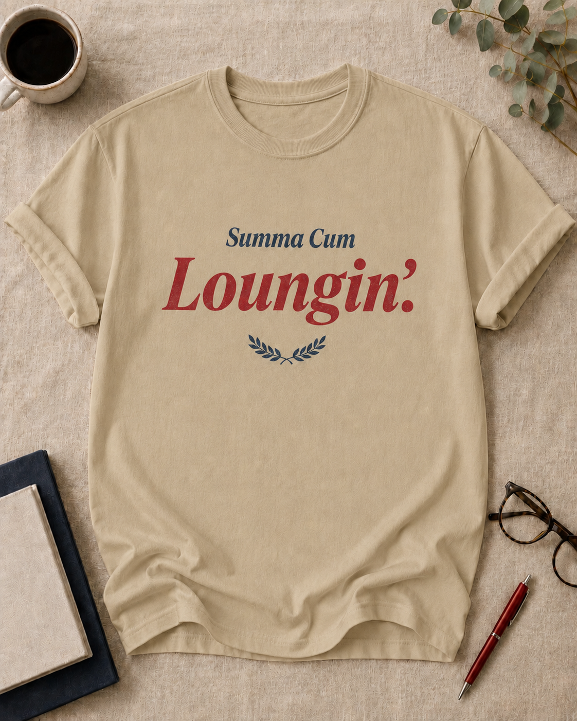 Summa Cum Loungin'.
