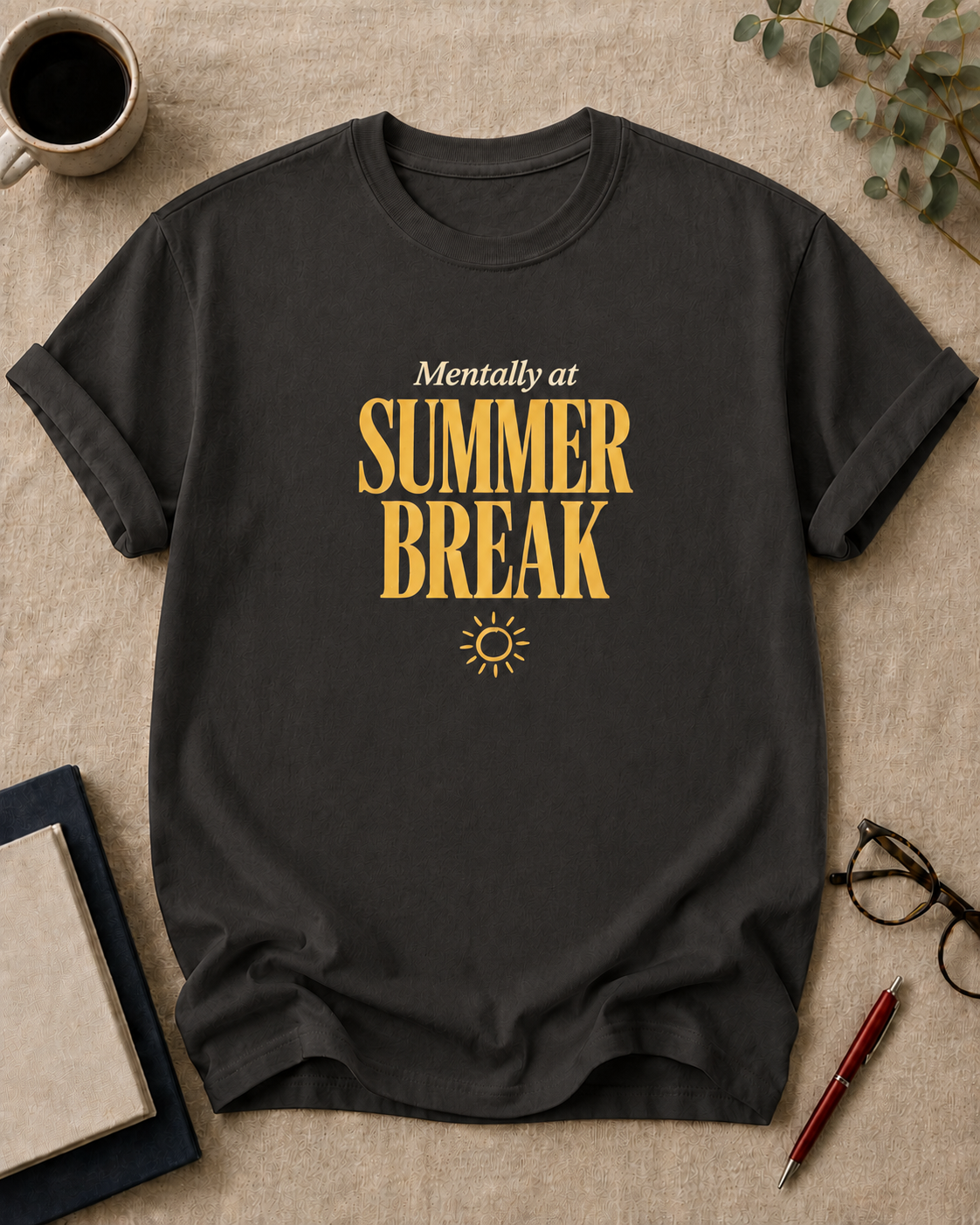 Mentally at Summer Break