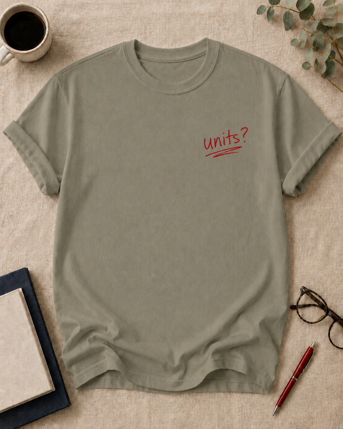 units? — teacher t-shirt in Khaki, flat lay