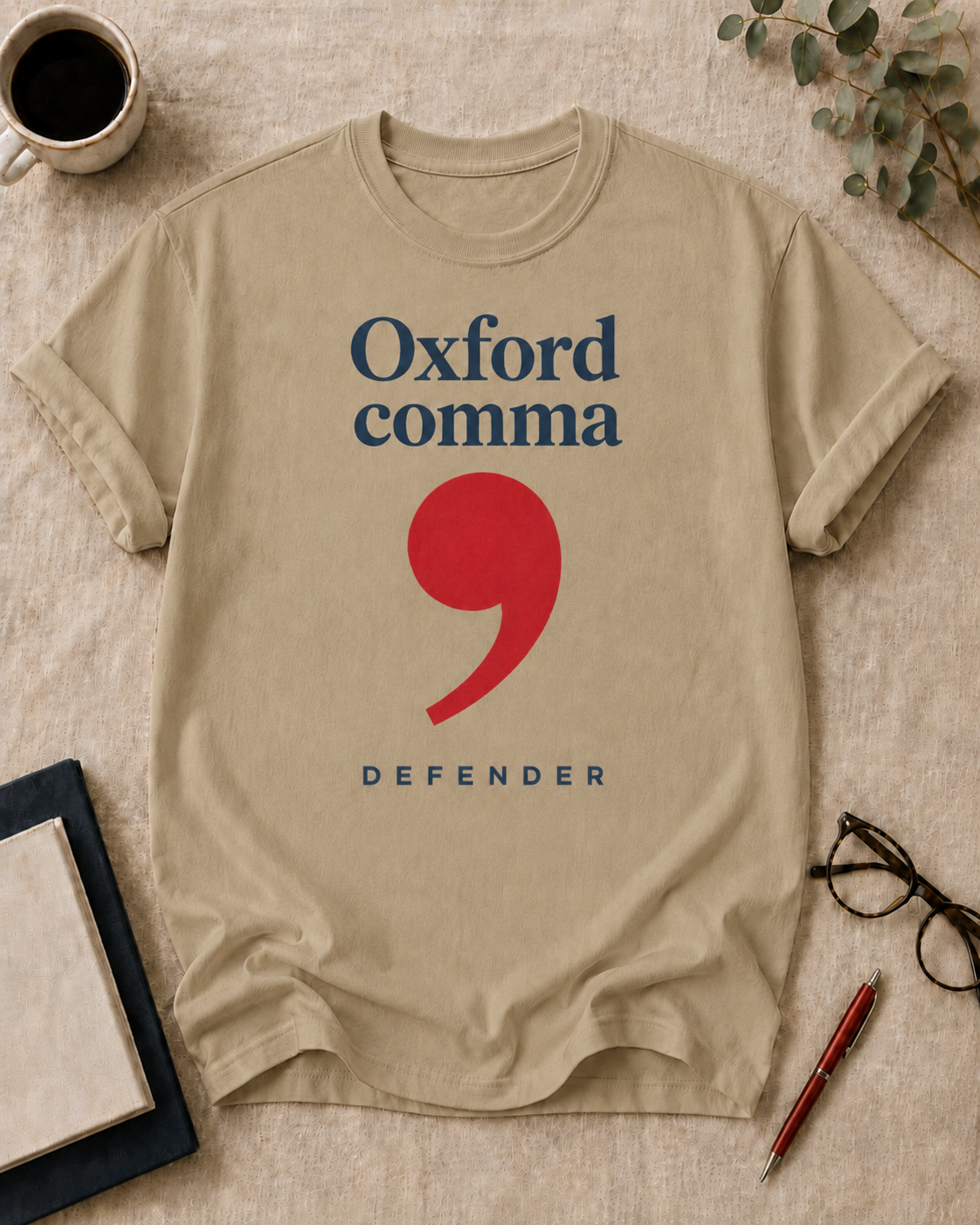 Oxford comma defender. - Khaki