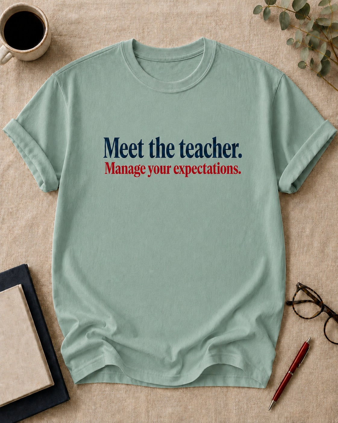 Meet the teacher. Manage your expectations.