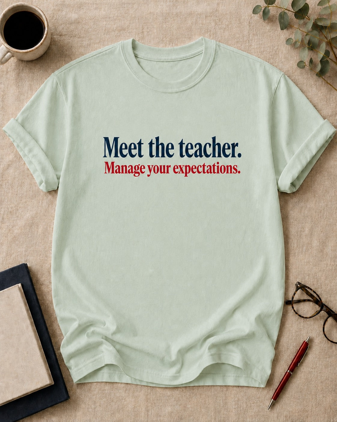 Meet the teacher. Manage your expectations.