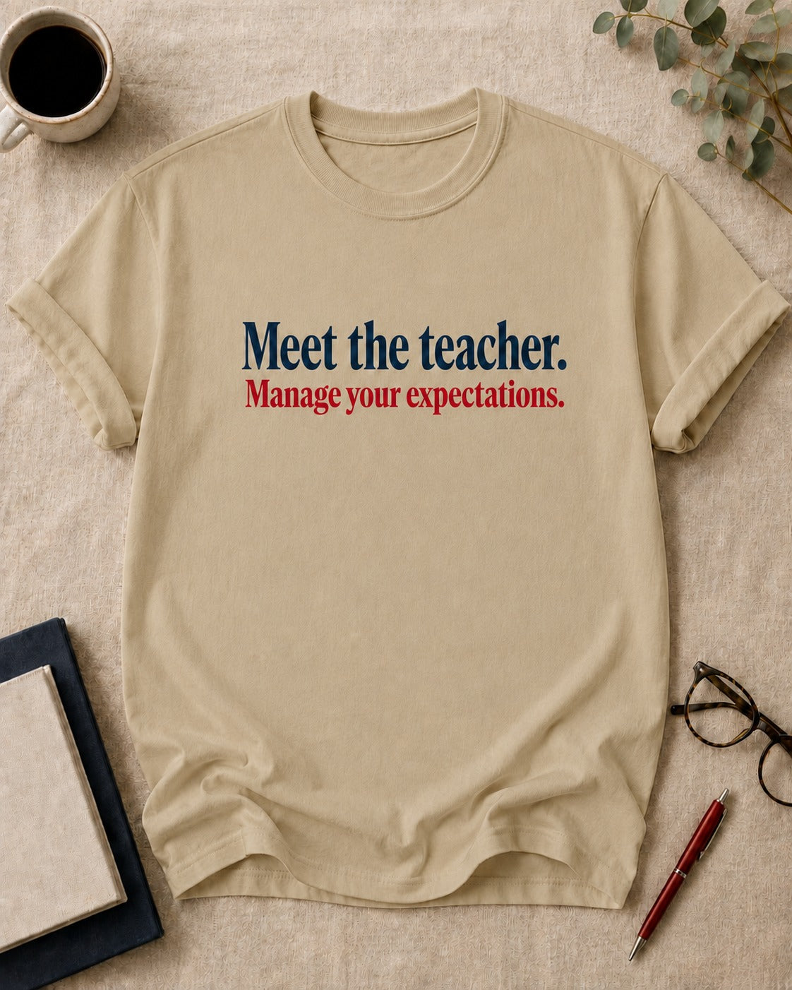Meet the teacher. Manage your expectations.
