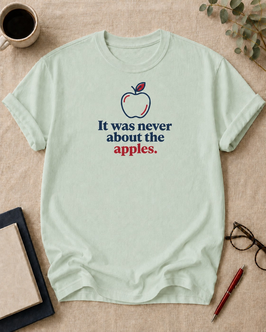 It was never about the apples.