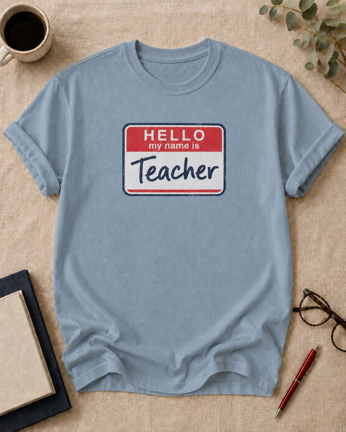 Hello, My Name Is: Teacher