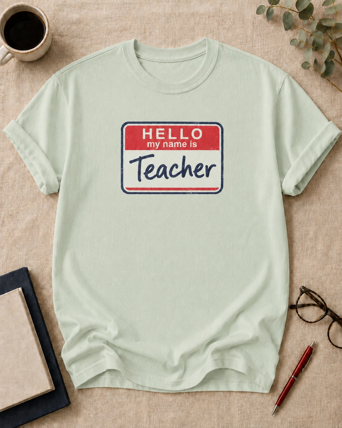 Hello, My Name Is: Teacher
