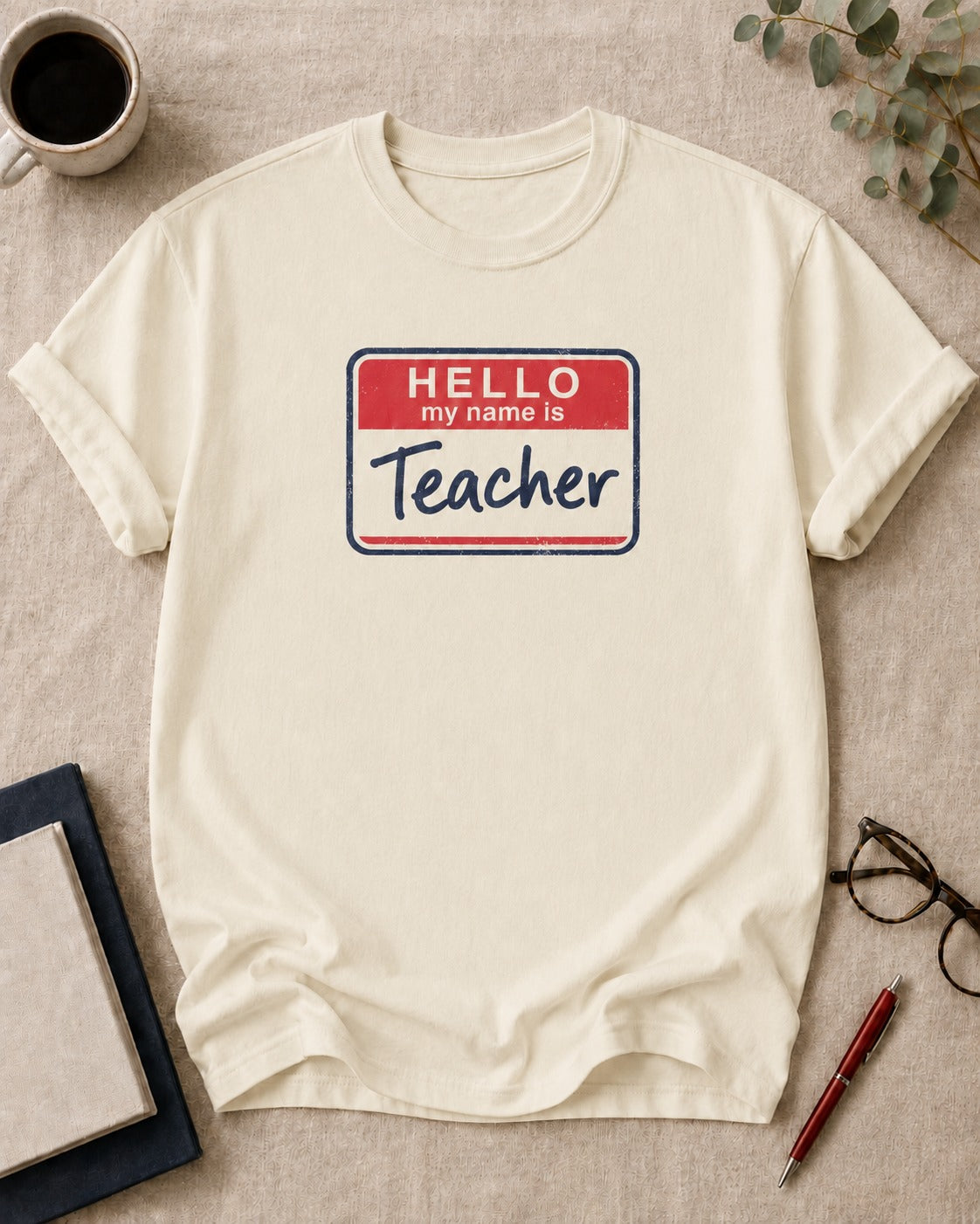 Hello, My Name Is: Teacher