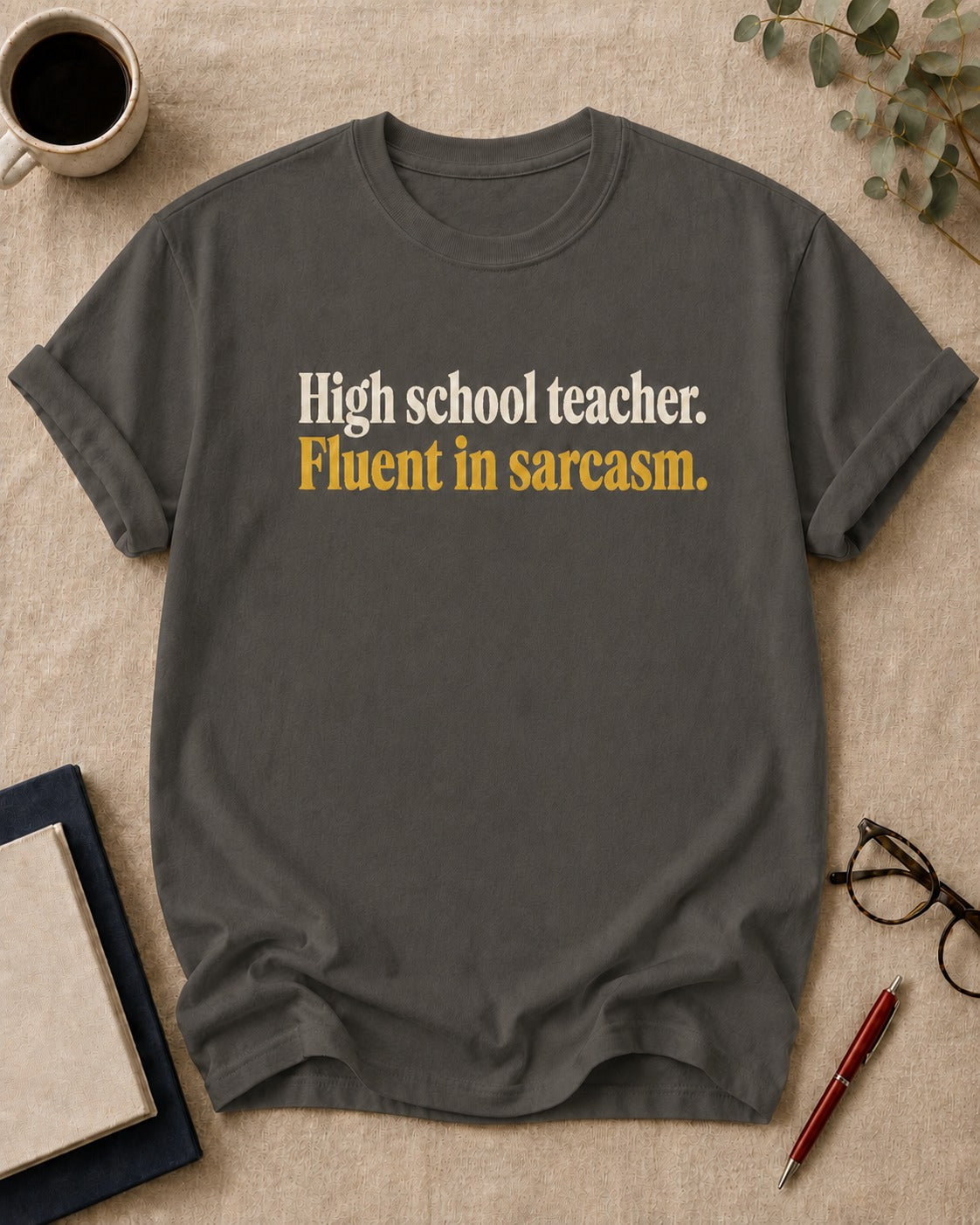 High school teacher. Fluent in sarcasm.