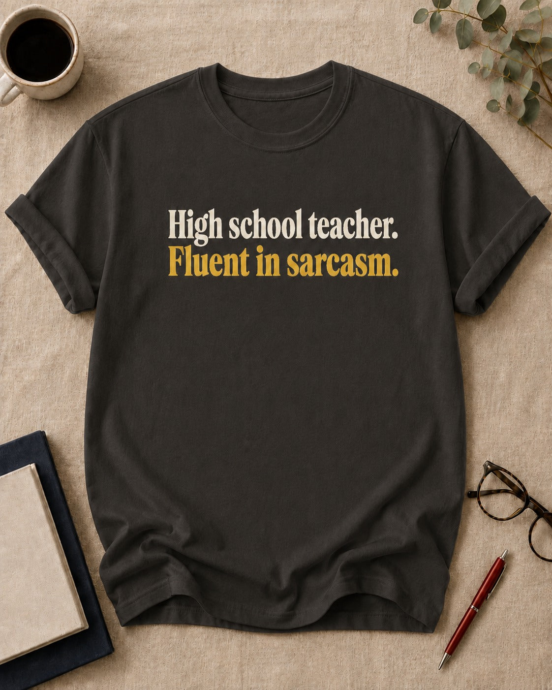 High school teacher. Fluent in sarcasm.