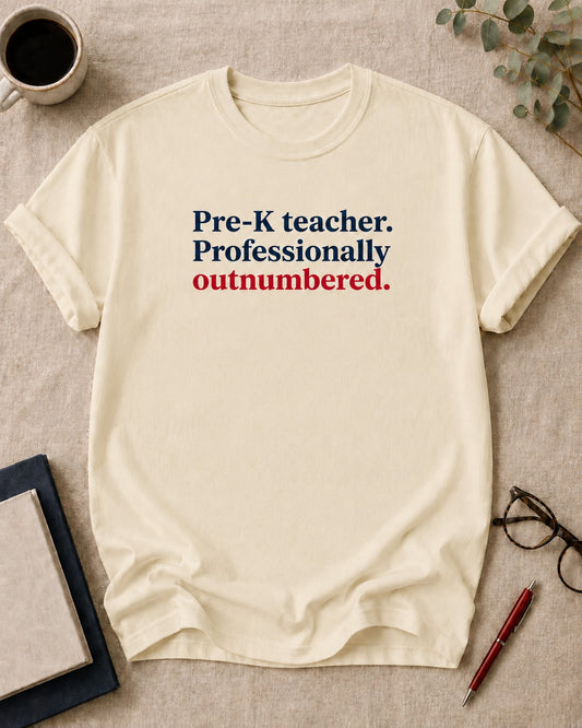 Pre-K teacher. Professionally outnumbered.