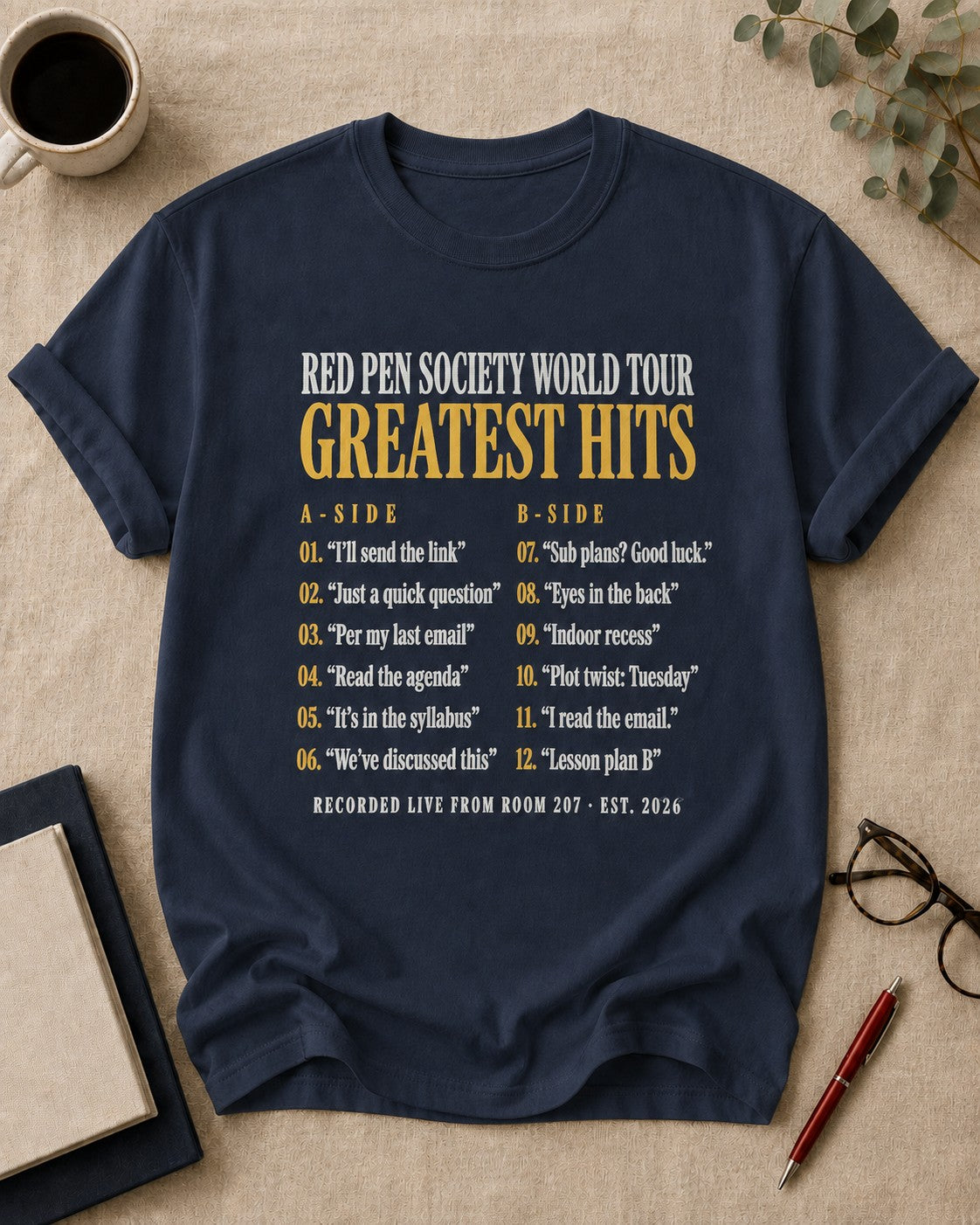 Red Pen Society World Tour: Greatest Hits — teacher t-shirt in True Navy, flat lay