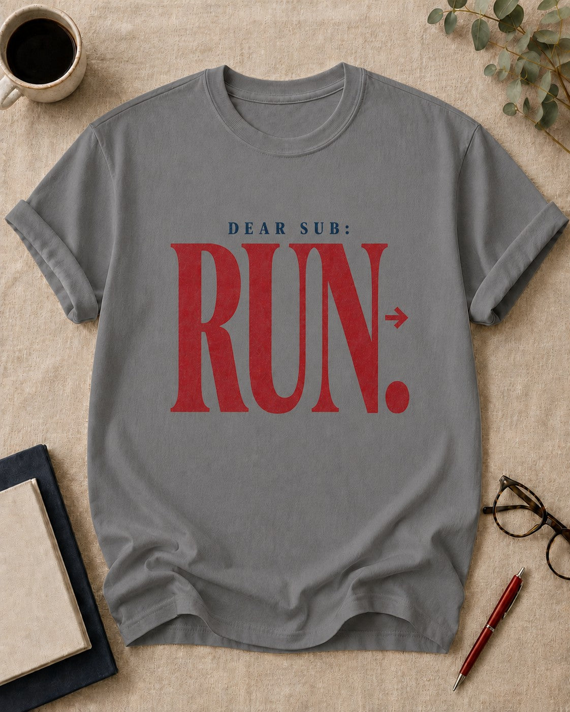 Dear Sub: Run — teacher t-shirt in Grey, flat lay