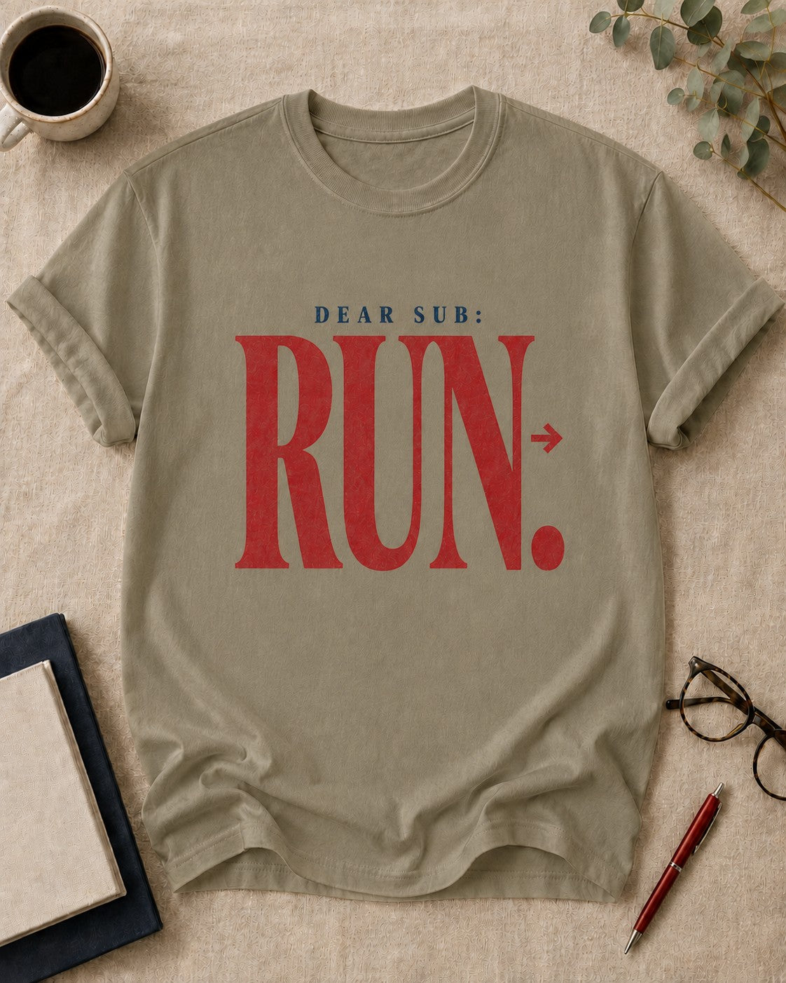 Dear Sub: Run — teacher t-shirt in Khaki, flat lay